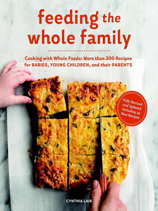 Title details for Feeding the Whole Family by Cynthia Lair - Available